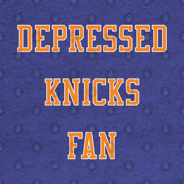Depressed New York Knicks Fan by IronLung Designs